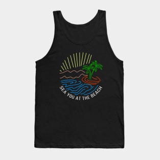 Sea you at the beach Tank Top